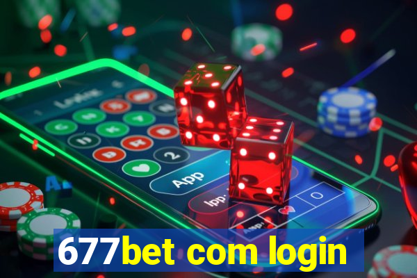 677bet com login